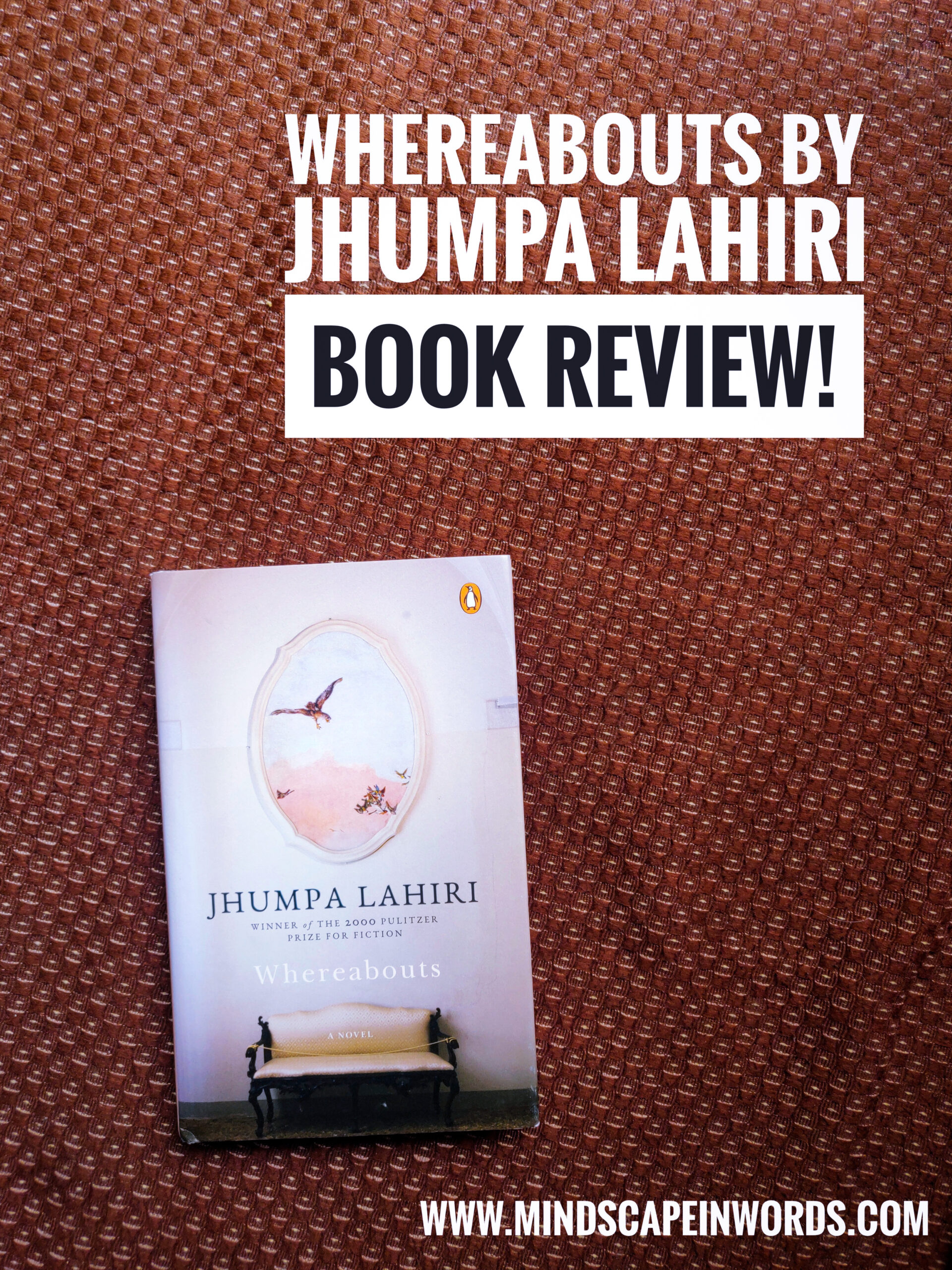 Book Review For Jhumpa Lahiri’s Whereabouts! - Mindscape In Words